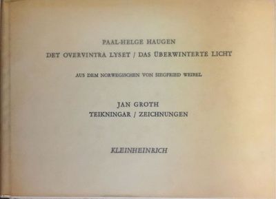 Det overvintra lyset / Das überwinterte licht.…