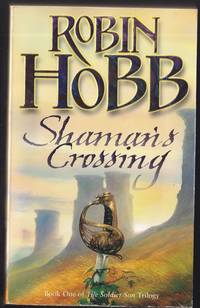 Shaman's Crossing (The Soldier Son Trilogy, Book 1)