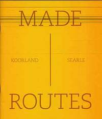 Made Routes : Mapping and Making. (Catalog of an exhibition held at Richard Saltoun, London, from August… by Tamar Garb; Vivienne Koorland; Berni Searle - Paperback - from Alan Wofsy Fine Arts (SKU: 17-2238)