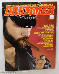 Drummer: America's mag for the macho male: Vol. 6 #52 #55, July 1982: Anniversary issue; Kickboxer/daddies/Chicago/Foreskins etc.