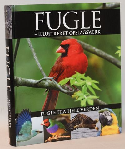 Fugle - llustreret opslagsværk.