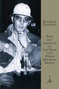 Fear and Loathing in Las Vegas by Hunter S. Thompson - 2005-07-01