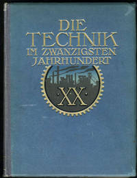 image of Die Technik im Zwanzigsten Jahrhundert. 6 Volumes