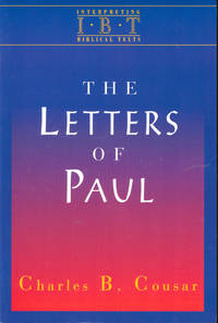 The Letters of Paul by Charles B Cousar - Paperback - 1996 - from Kenneth Mallory Bookseller. ABAA (SKU: 41433)