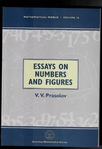 Essays on Numbers and Figures - Mathematical World