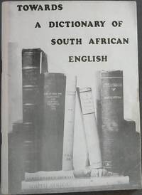 image of Towards a Dictionary of South African English on Historical Principles - Fifty Draft Entries - Report No. 3 of The Dictionary Committee DSAE. R3