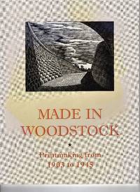 Made in Woodstock: Printmaking from 1903 to 1945