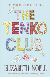 The Tenko Club by Noble, Elizabeth