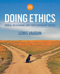 Doing Ethics Vaughn Lewis