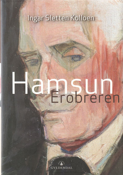 Hamsun. Erobreren