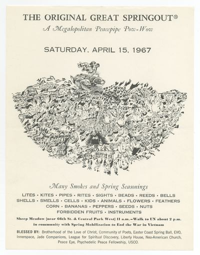 [Hippie Flyer]: The Original Great Springout. A Megalopolitan Peacepipe Pow-Wow. Saturday, April 15, 1967... Sheep Meadow...in community with Spring Mobilization to End the War in Vietnam