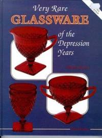 Very Rare Glassware of the Depression Years
