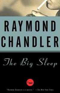 The Big Sleep by Raymond Chandler - 2002-07-08