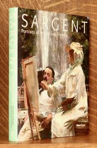 SARGENT PORTRAITS OF ARTISTS AND FRIENDS