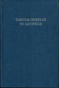 Targum Onkelos to Leviticus: An English Translation of the Text With Analysis and Commentary