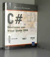C # - Développez avec Visual Studio 2008