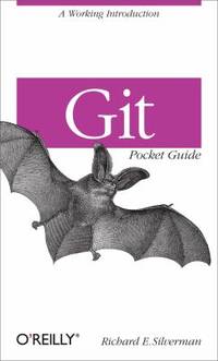 Git Pocket Guide : A Working Introduction