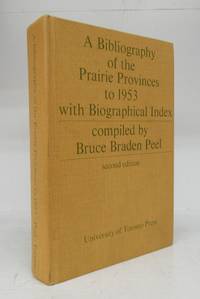 image of A Bibliography of the Prairie Provinces to 1953 with Biographical Index