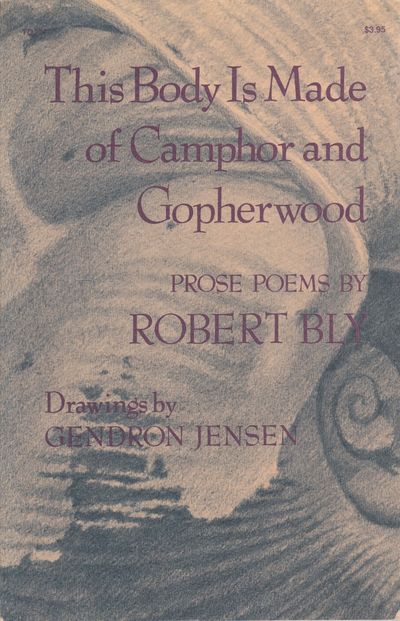 The Body Is Made of Camphor and Gopherwood. Prose…