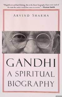 Gandhi: A Spiritual Biography