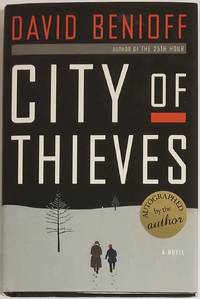 CITY OF THIEVES by Benioff, David - 2008