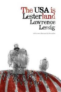 The USA Is Lesterland : The Nature of Congressional Corruption