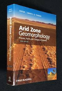 Arid Zone Geomorphology: Process, Form and Change in Drylands. Third Edition.