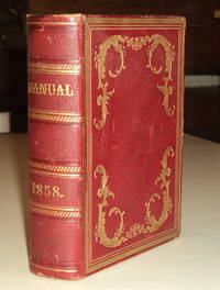 MANUAL FOR THE USE OF THE LEGISLATURE OF THE STATE OF NEW-YORK, FOR THE YEAR 1858. Prepared pursuant to a resolution of the Senate and Assembly of 1840, by the Secretary of State.