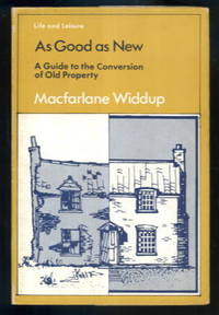 image of As Good as New: A Guide to the Conversion of Old Property