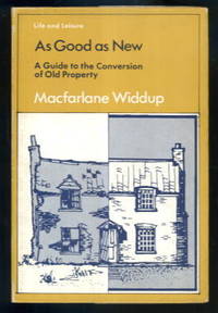 As Good as New: A Guide to the Conversion of Old Property