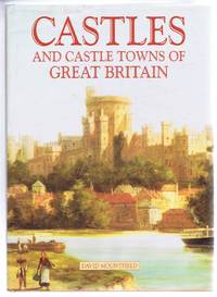 Castles and Castle Towns of Great Britain