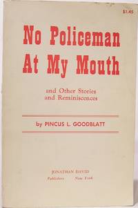 cover of No Policeman at My Mouth and Other Stories and Reminiscences