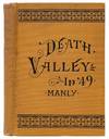 Death Valley in '49. Important Chapter of California Pioneer History