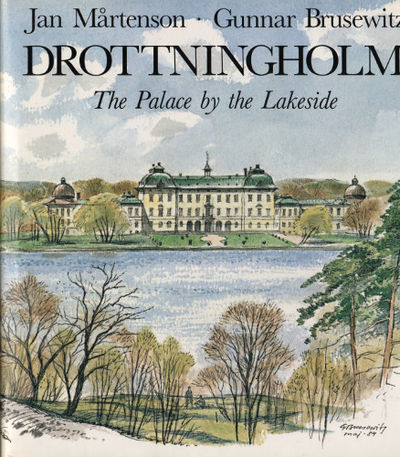 DROTTNINGHOLM - THE PALACE BY THE LAKESIDE.