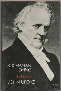 image of Buchanan Dying: A Play