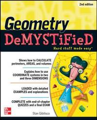 Geometry DeMYSTiFieD, 2nd Edition