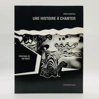 image of Une Histoire À Chanter: Historique du 100 NONS