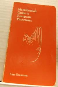 Identification Guide to European Paserines.