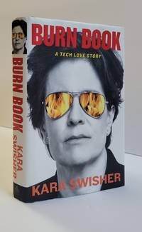 BURN BOOK: A TECH LOVE STORY [Signed]