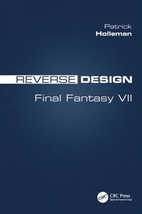 Reverse Design: Final Fantasy VII