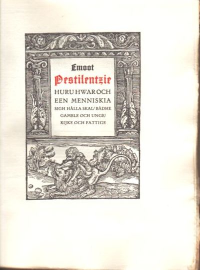 Emoot pestilentzie. Huru hwar och een menniska…