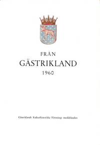 Från Gästrikland 1960. Gästrikland…
