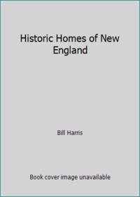 Historic Homes of New England