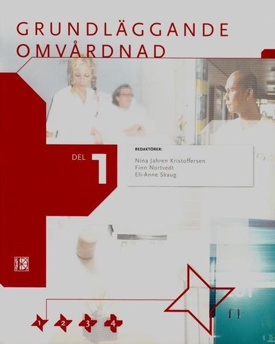 Grundläggande omvårdnad. 1-4.