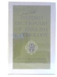 The Oxford Dictionary of English Etymology