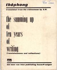 The summing up of ten years of writing (reminiscences and reflections). Translated from the...