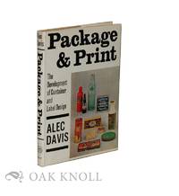 PACKAGE AND PRINT, THE DEVELOPMENT OF CONTAINER AND LABEL DESIGN