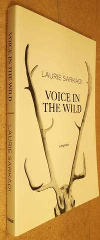 cover of Voice in the Wild: A Memoir