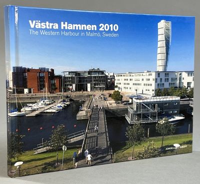 Västra Hamnen 2010. The Western Harbour in Malmö,…