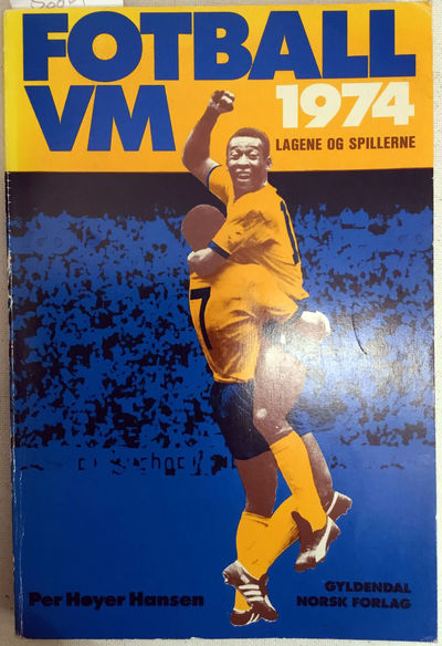 Fotball-VM 1974. Lagene og spillerne. Oversatt av…
